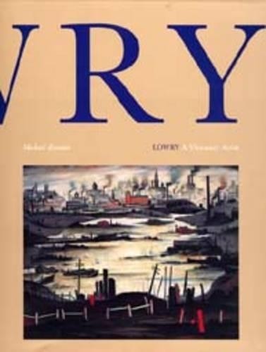 Lowry visionary artist by - a,