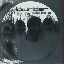 LOWRIDER - Ode To Io (25th