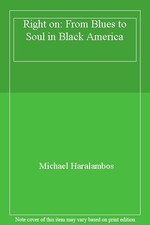 Right on: From Blues to Soul