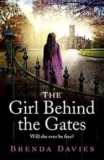 The Girl Behind the Gates: The gripping, heart-breaking his... by Davies, Brenda