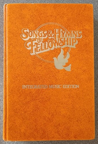 Songs hymns of fellowship - hymns,