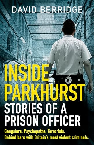 Inside parkhurst stories - stories, of