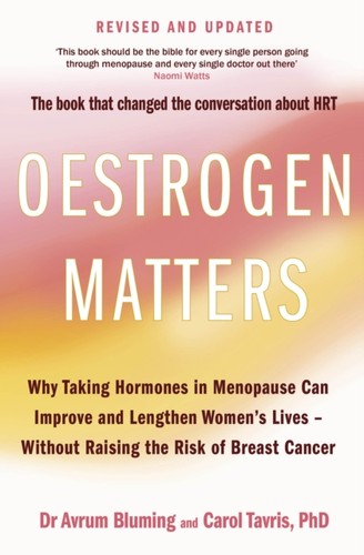 Oestrogen matters revised - oestrogen,