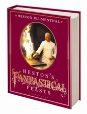 Heston's Fantastical Feasts,Heston Blumenthal