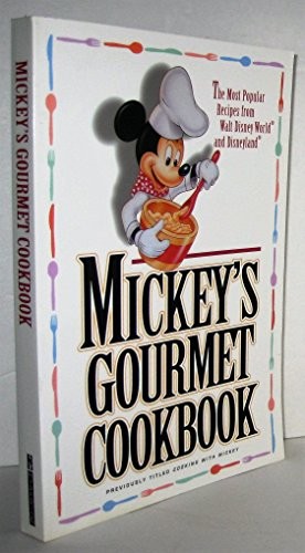 Mickey gourmet cookbook the - mickey's,