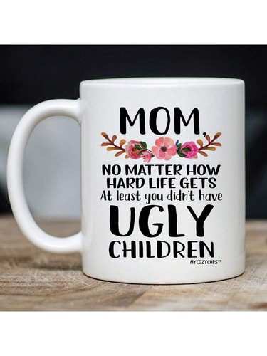 Mom ugly children - ugly,