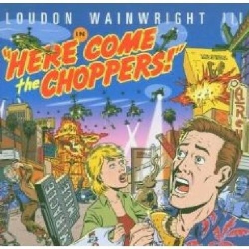 Loudon wainwright iii here - wainwright,