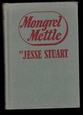 Mongrel Mettle - Jesse Stuart
