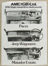 AMC GB 1976 RIGHT HAND DRIVE DASH PANEL Leaflet PACER Jeep Wagoneer MATADOR EST
