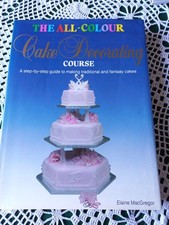 The All Colour Cake Decorating