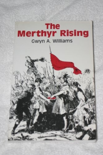 The merthyr rising williams - the,