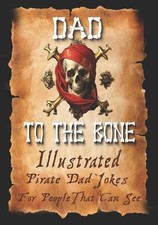Dad Jokes for Pirates, Dad To