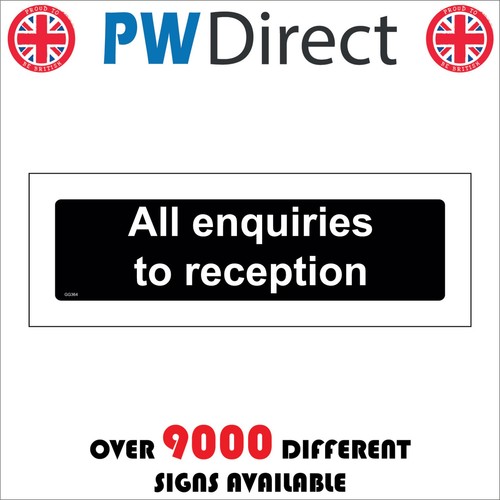 Sign all enquiries - sign, to