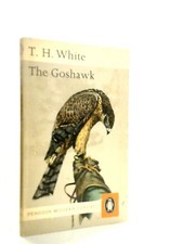 The Goshawk (T. H. White -