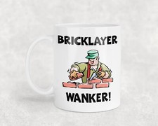 Bricklayer Wanker Mug Gift