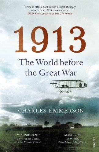 1913 the world before - 1913:,