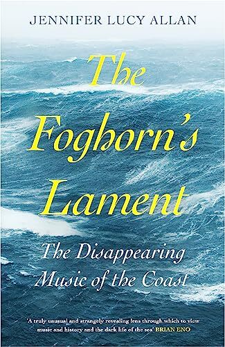 The foghorn lament - the,