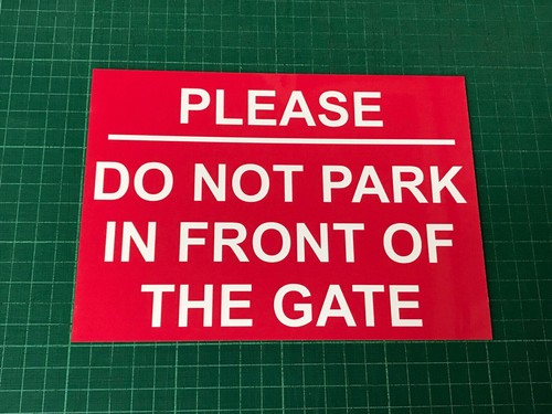 Not park front of - park, in