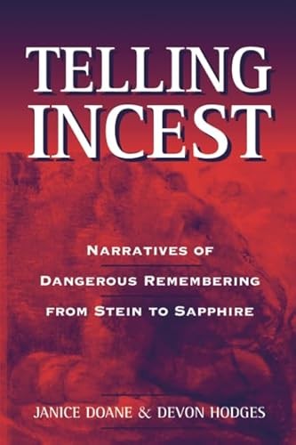 Telling incest narratives - telling,