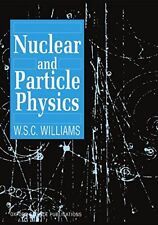 Nuclear and Particle Physics (Oxford Science ... by Williams, W. S. C. Paperback