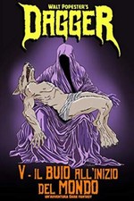 Dagger 5 - Il Buio all'Inizio del Mondo. Popester 9781794468351 Free Shipping<|