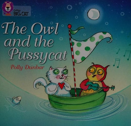The owl and pussycat - the,
