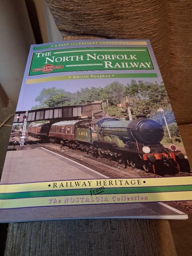 The north norfolk railway a - the,