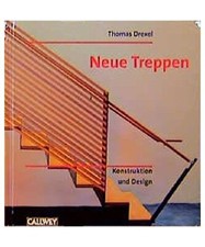 Neue Treppen: Konstruktion und