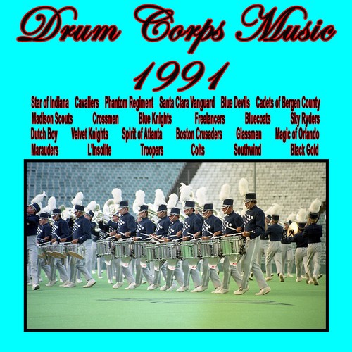 Drum corps music 1991 - corps,