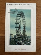 Antique Postcard UK ?? Great Wheel Blackpool Aeroplane True Friend Sure Anchor