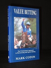 Value Betting: Professional Approach to Horse Racing and Sports Betting, Mark Co
