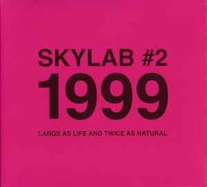 Skylab 1999 - -,