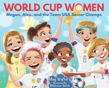 World Cup Women: Megan, Alex