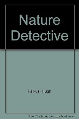 Nature detective falkus - nature,