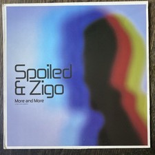 Spoiled & Zigo More And More