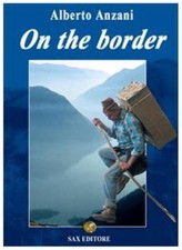 On the Border-Alberto Anzani