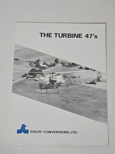 Soloy turbine 47s are - are, coming