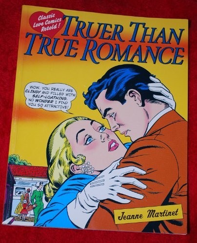 Truer than true romance - than,