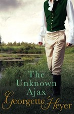 The Unknown Ajax: Gossip, scandal and an unforgettable Regency romance by George