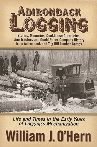 Adirondack logging stories - adirondack, logging:
