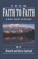 From Faith to Faith: A Daily