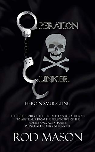 Operation clinker heroin - operation, clinker: