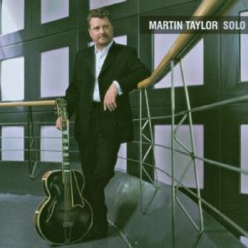 Martin taylor solo - solo, (2002)