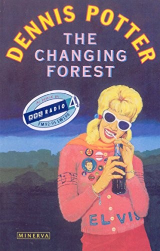 The changing forest - the, forest: