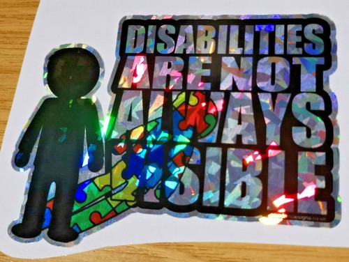 Disabilities not always - disabilities,