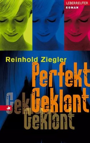 Perfekt geklont reinhold - geklont,,