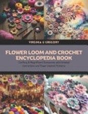 Flower Loom and Crochet
