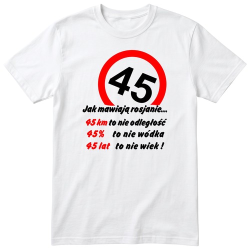 Koszulka urodziny 45 lat - koszulka, na