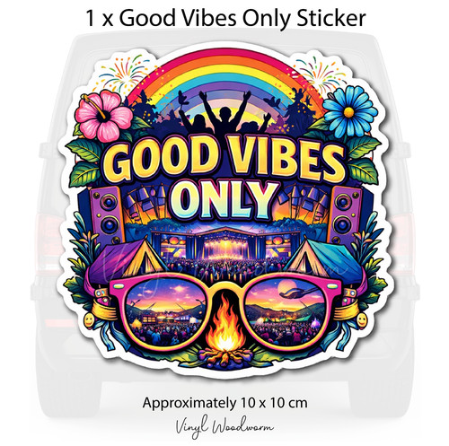 Good vibes only - vibes, festival