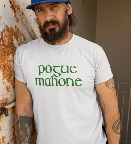Pogue mahone shirt - pogue, t-shirt